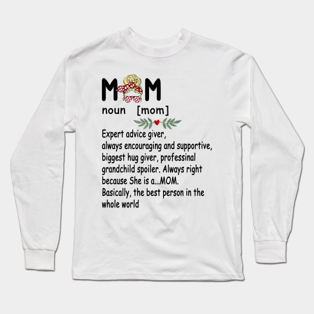 Mom Definition - Cute and Funny Mother's Day 2021 Long Sleeve T-Shirt by peskybeater